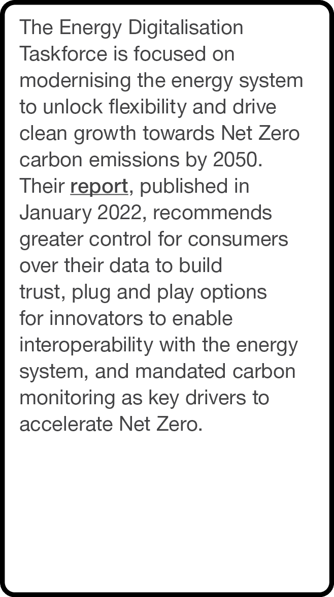 The Energy Digitalisation Taskforce is focused on modernising the energy system to unlock flexibility and drive clean   