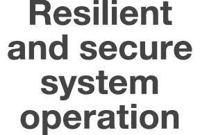 Resilient and secure system operation