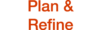 Plan & Refine