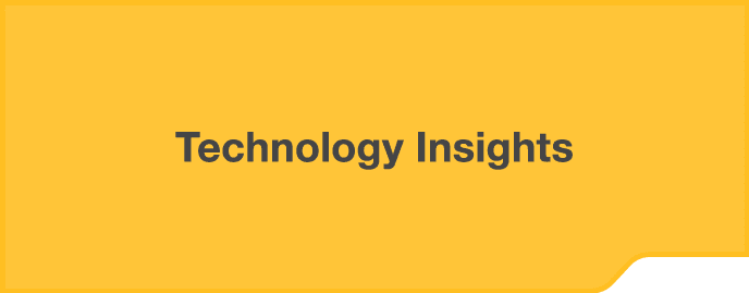 Technology Insights