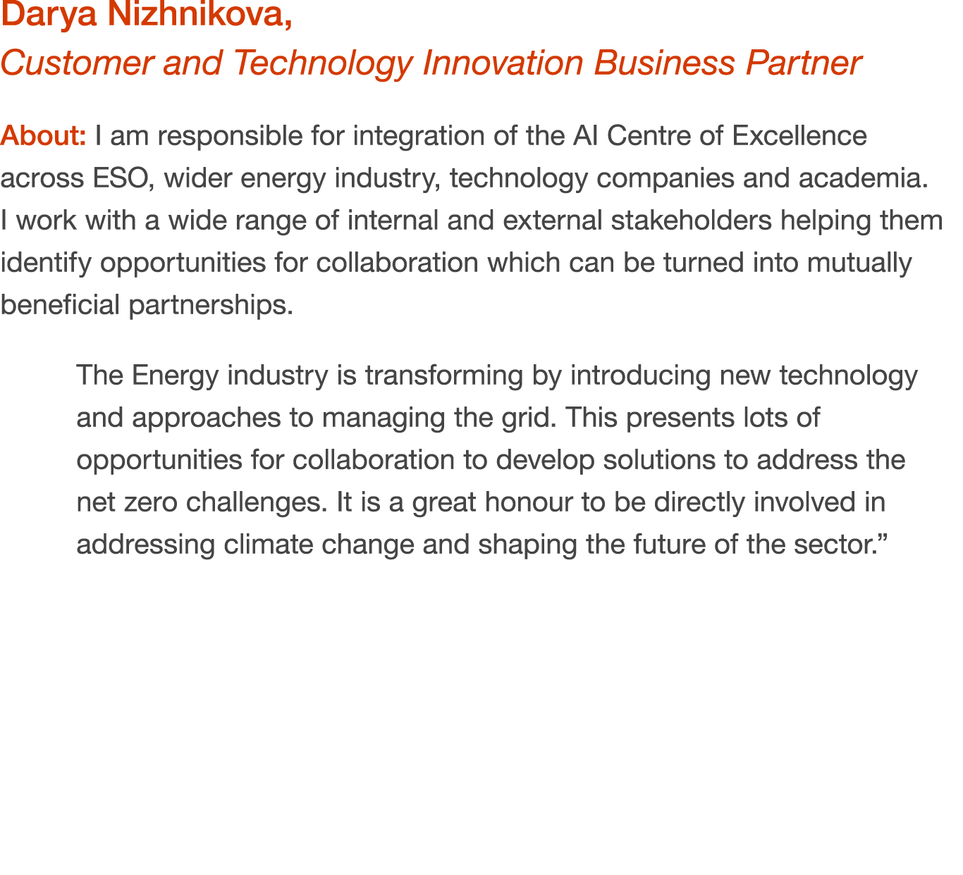 Darya Nizhnikova, Customer and Technology Innovation Business Partner About: I am responsible for integration of the ...