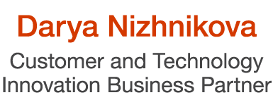 Darya Nizhnikova Customer and Technology Innovation Business Partner