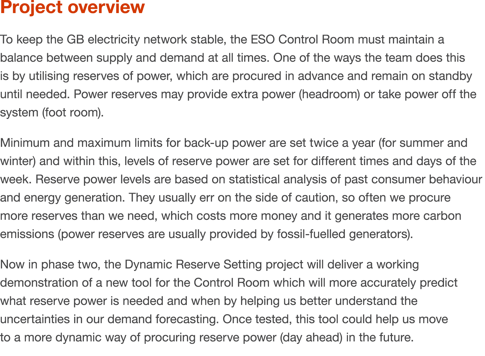 Project overview To keep the GB electricity network stable, the ESO Control Room must maintain a balance between supp...