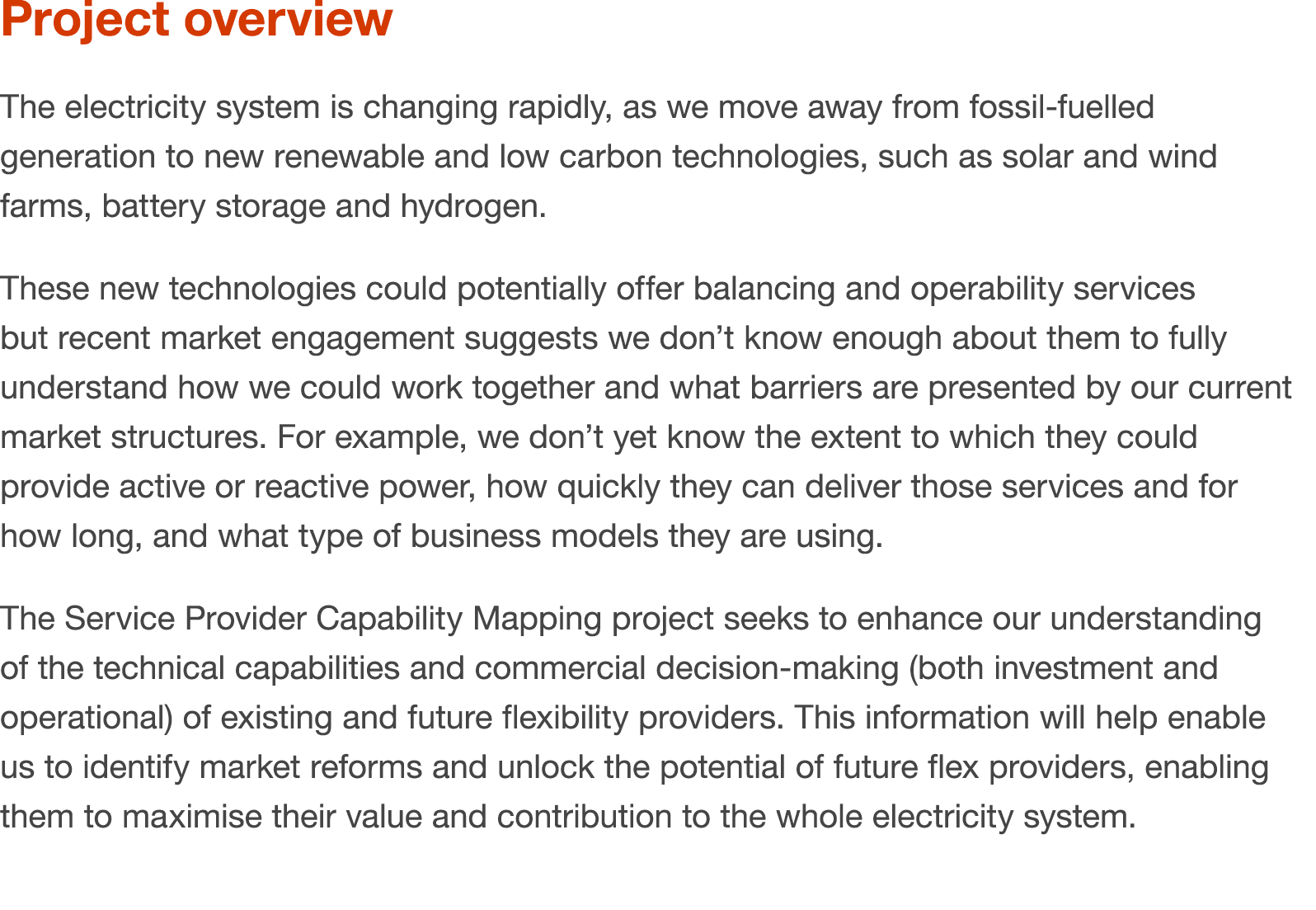 Project overview The electricity system is changing rapidly, as we move away from fossil fuelled generation to new re...