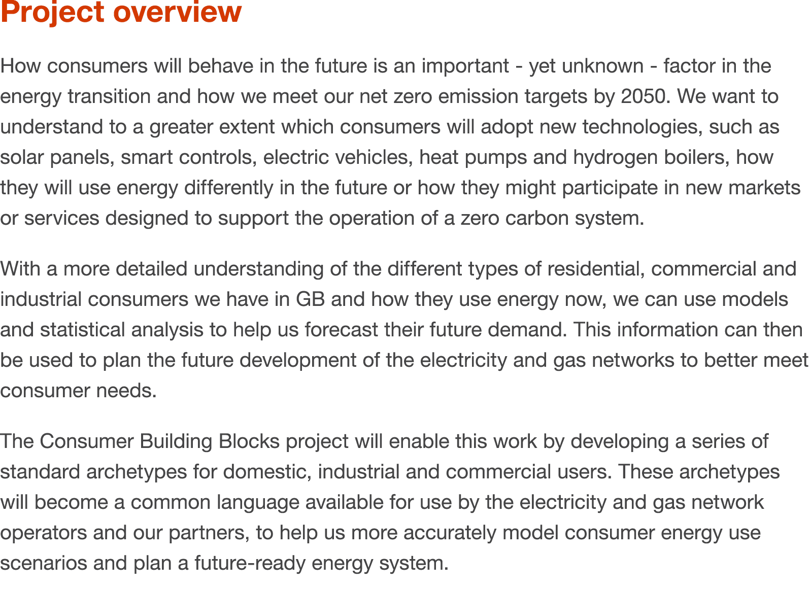 Project overview How consumers will behave in the future is an important yet unknown factor in the energy transition ...