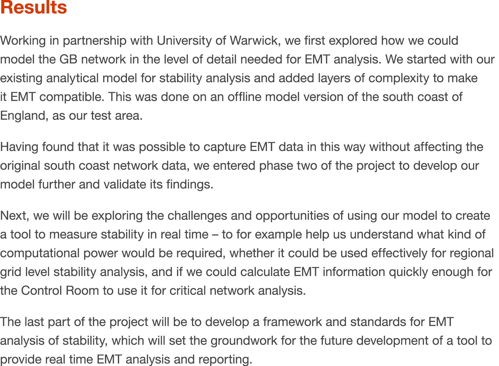 Results Working in partnership with University of Warwick, we first explored how we could model the GB network in the...