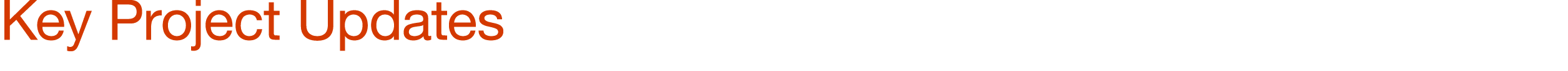 Key Project Updates