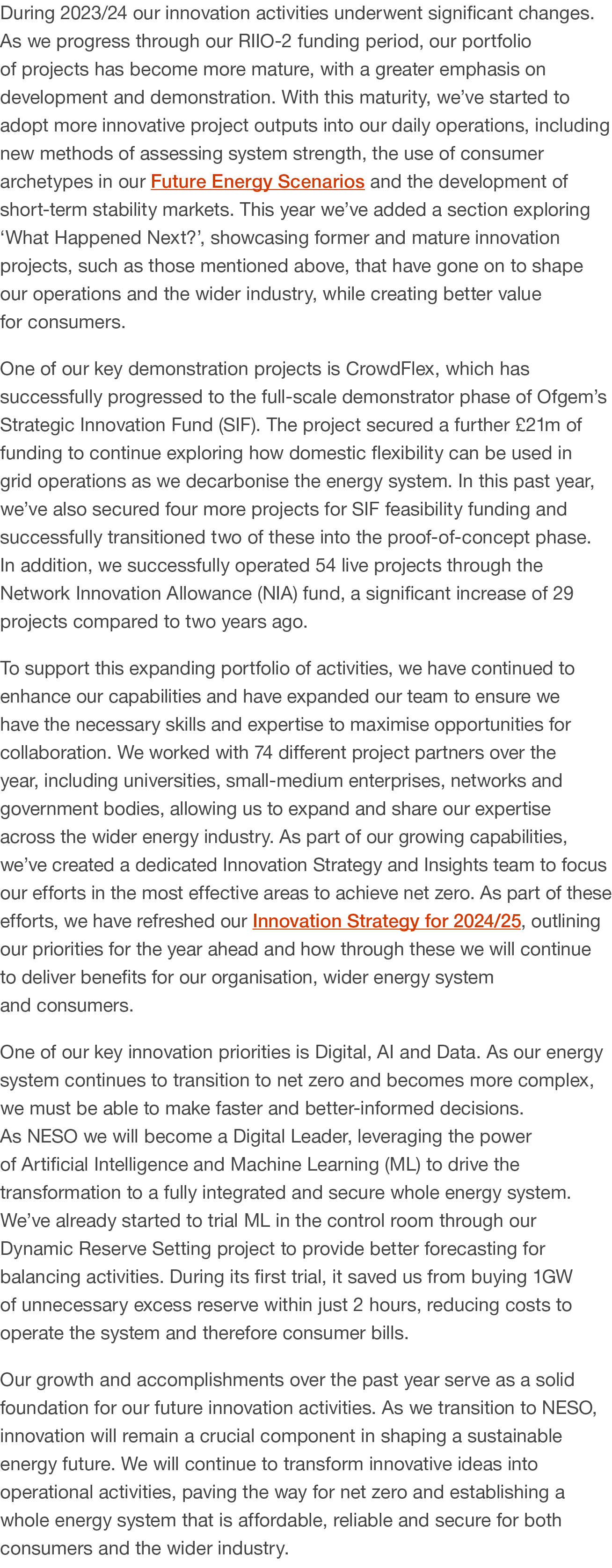 During 2023/24 our innovation activities underwent significant changes. As we progress through our RIIO 2 funding per...