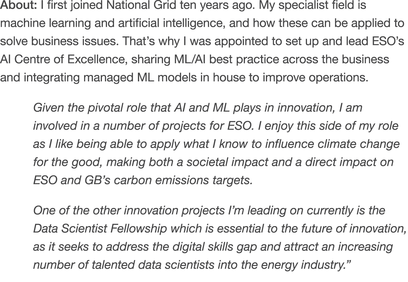 About: I first joined National Grid ten years ago. My specialist field is machine learning and artificial intelligenc...