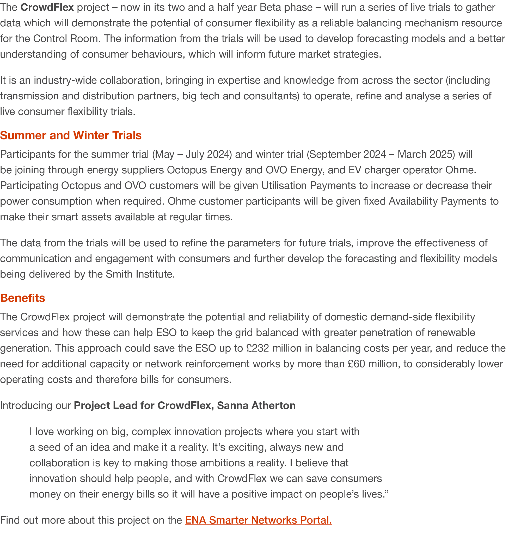 The CrowdFlex project – now in its two and a half year Beta phase – will run a series of live trials to gather data w...