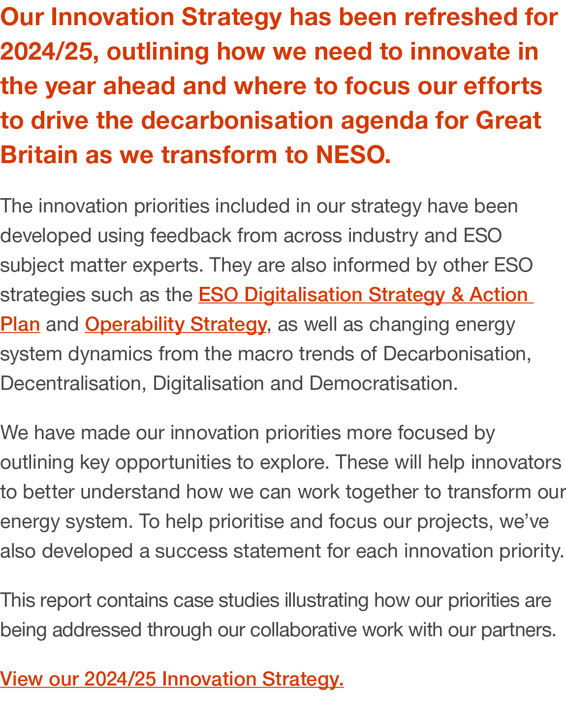 Our Innovation Strategy has been refreshed for 2024/25, outlining how we need to innovate in the year ahead and where...