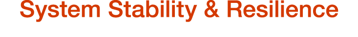 System Stability & Resilience
