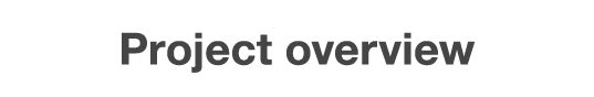 Project overview