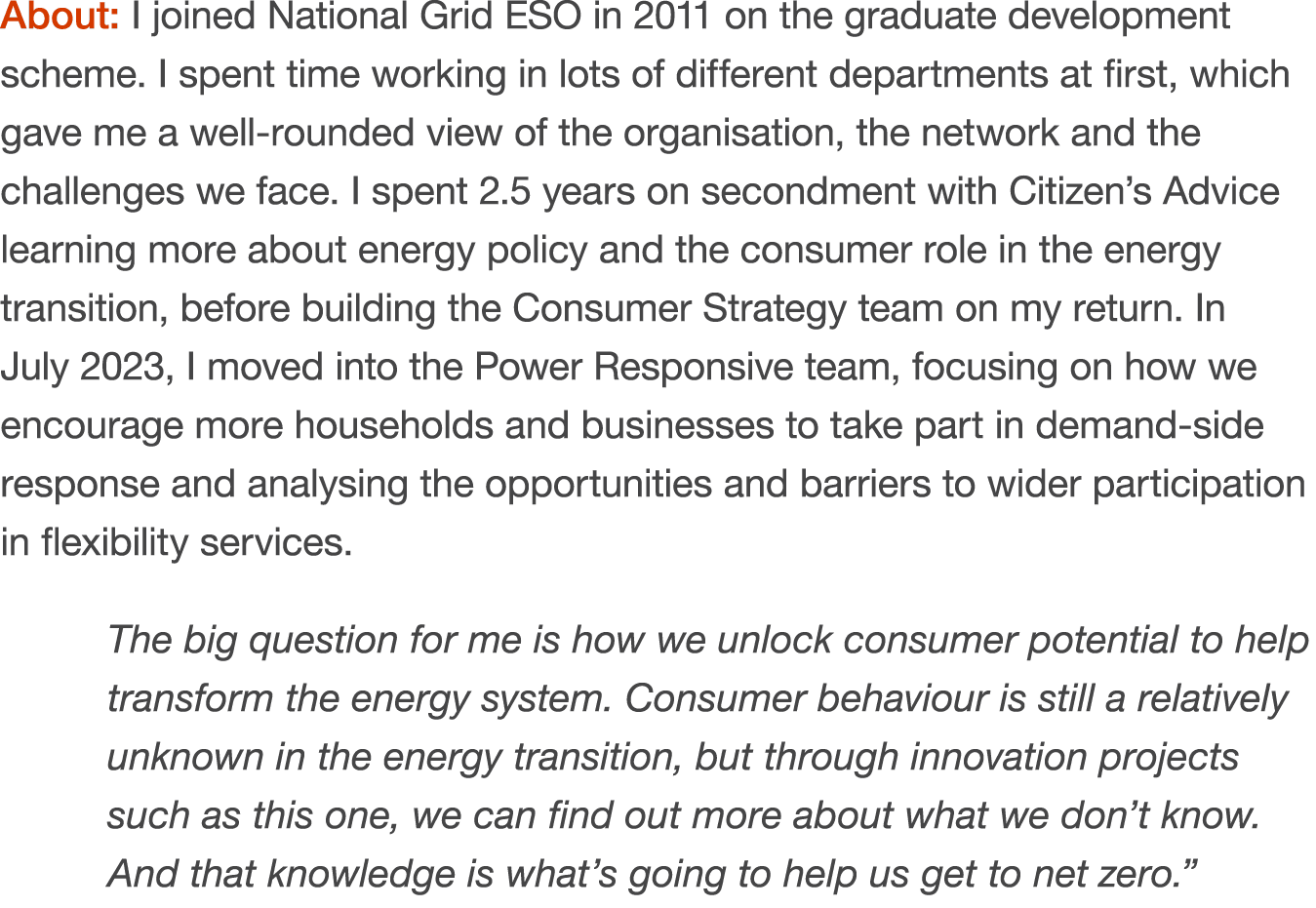 About: I joined National Grid ESO in 2011 on the graduate development scheme. I spent time working in lots of differe...