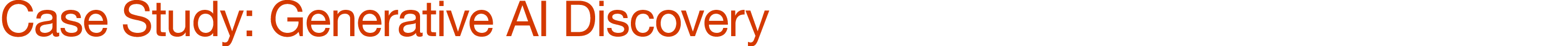 Case Study: Generative AI Discovery 