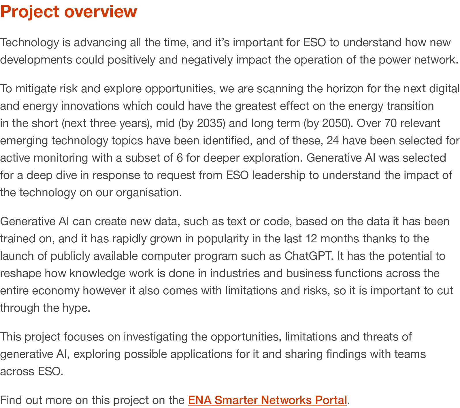 Project overview Technology is advancing all the time, and it’s important for ESO to understand how new developments ...