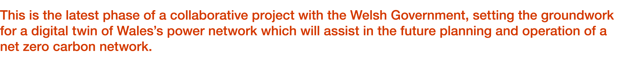 This is the latest phase of a collaborative project with the Welsh Government, setting the groundwork for a digital t...