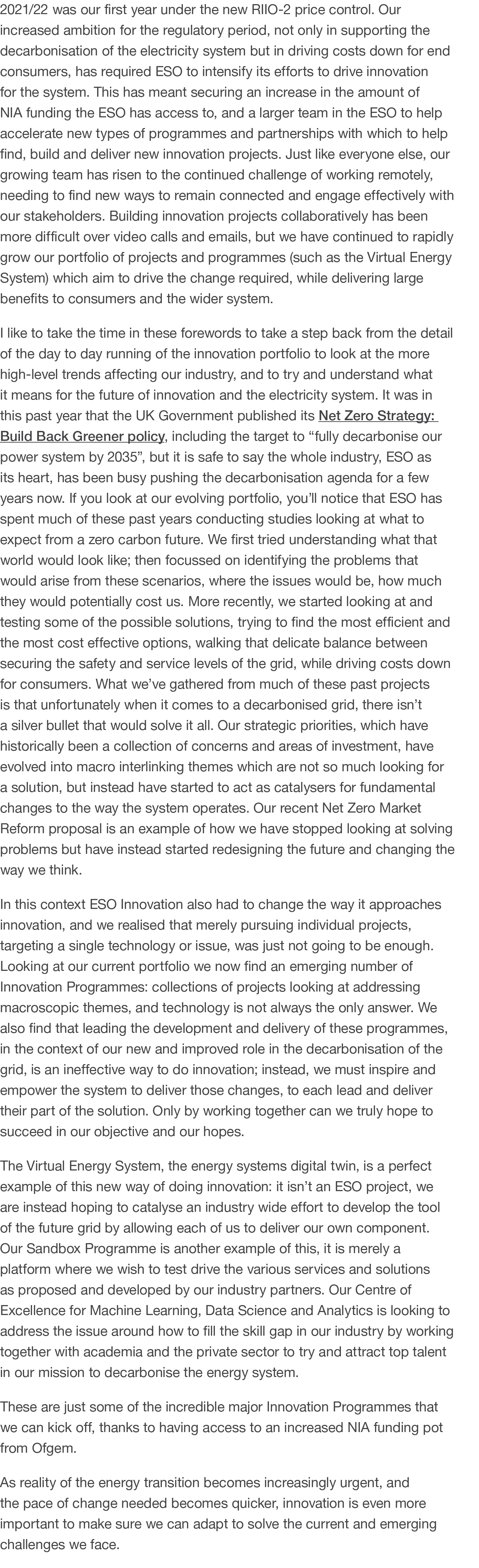 2021 22 was our first year under the new RIIO-2 price control  Our increased ambition for the regulatory period, not    