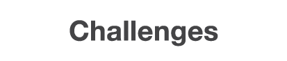 Challenges