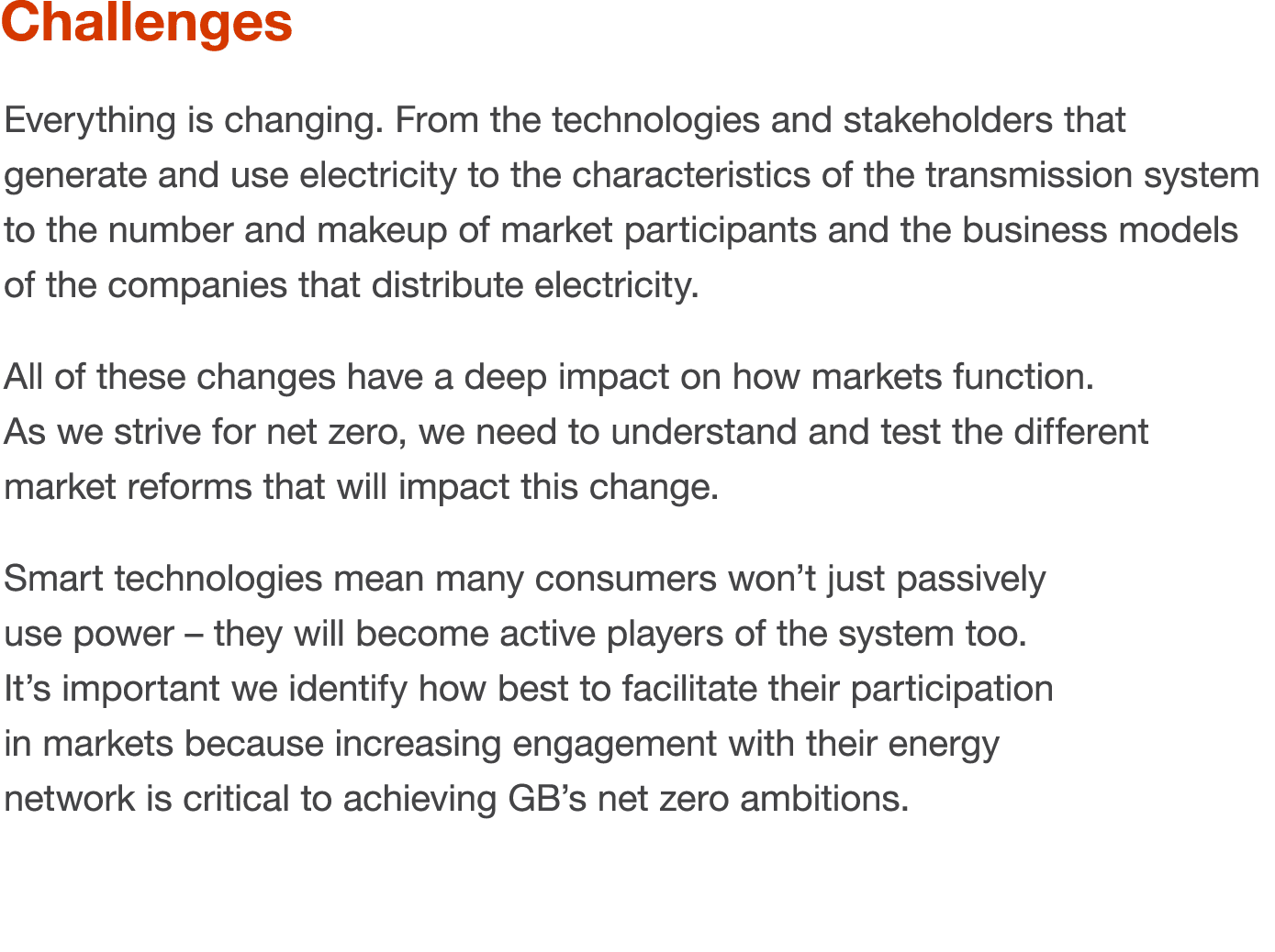 Challenges Everything is changing  From the technologies and stakeholders that generate and use electricity to the ch   