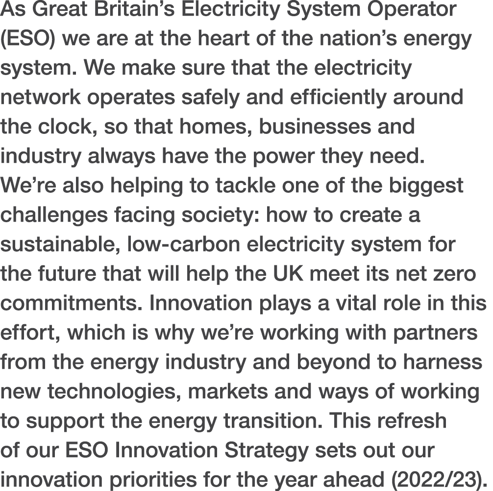 As Great Britain s Electricity System Operator (ESO) we are at the heart of the nation s energy system  We make sure    