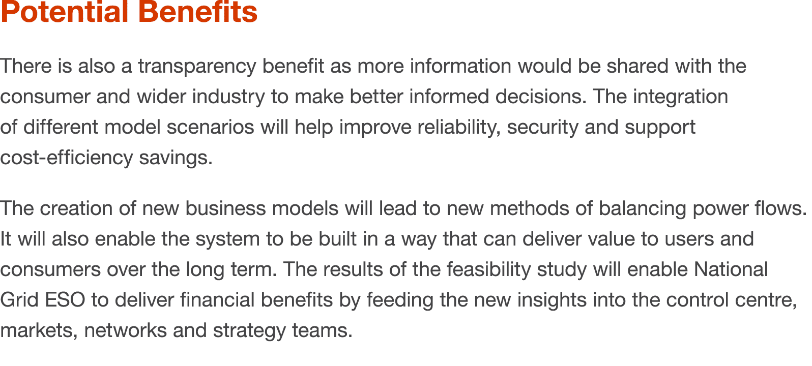 Potential Benefits There is also a transparency benefit as more information would be shared with the consumer and wid   