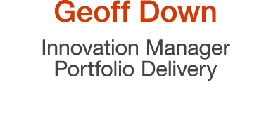 Geoff Down Innovation Manager Portfolio Delivery